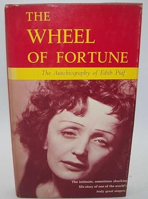 Imagen del vendedor de The Wheel of Fortune: The Autobiography of Edith Piaf a la venta por Easy Chair Books