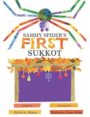 Bild des Verkufers fr Sammy Spider's First Sukkot (Sukkot & Simchat Torah) zum Verkauf von WeBuyBooks