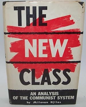 Imagen del vendedor de The New Class: An Analysis of the Communist System a la venta por Easy Chair Books