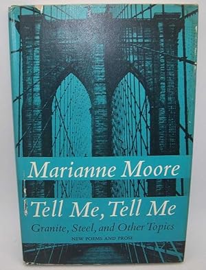 Immagine del venditore per Tell Me, Tell Me: Granite, Steel and Other Topics venduto da Easy Chair Books