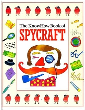 Seller image for The KnowHow Book of Spycraft for sale by WeBuyBooks