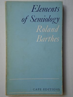 Seller image for ELEMENTS OF SEMIOLOGY. (Cape Editions 4) for sale by GfB, the Colchester Bookshop