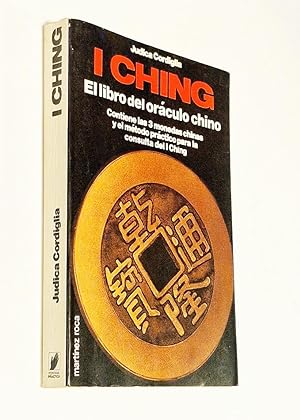 I CHING. EL LIBRO DEL ORÁCULO CHINO