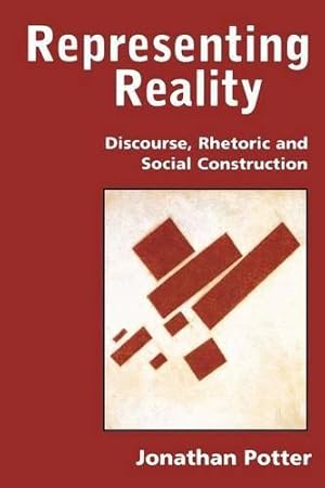 Bild des Verkufers fr Representing Reality: Discourse, Rhetoric and Social Construction zum Verkauf von WeBuyBooks