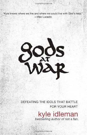 Bild des Verkufers fr Gods at War: Defeating the Idols That Battle for Your Heart zum Verkauf von WeBuyBooks