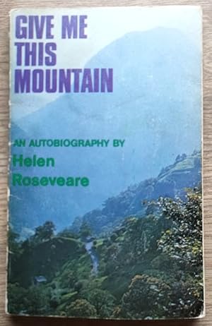 Bild des Verkufers fr Give Me This Mountain: An Autobiography zum Verkauf von Peter & Rachel Reynolds