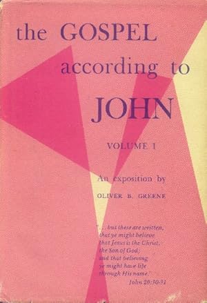 The Gospel According to John; An Exposition (3 Volumes)