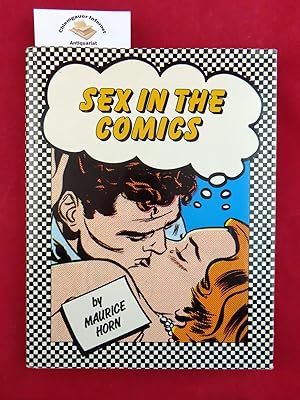 Seller image for Sex in the Comics. Verlag: Chelsea House, 1985 ISBN 10: 0877548501ISBN 13: 9780877548508 for sale by Chiemgauer Internet Antiquariat GbR