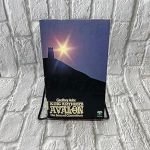 Seller image for King Arthur's Avalon: The Story of Glastonbury for sale by For the Love of Used Books