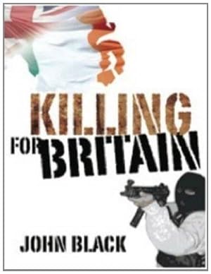 Bild des Verkufers fr Killing for Britain zum Verkauf von WeBuyBooks