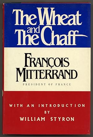 Bild des Verkufers fr The Wheat and the Chaff zum Verkauf von Between the Covers-Rare Books, Inc. ABAA