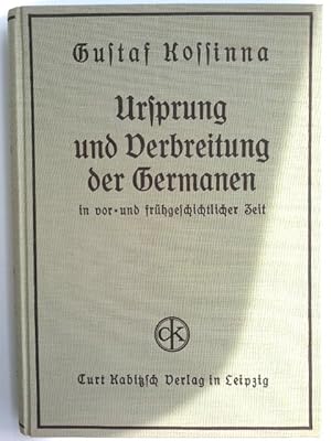 Seller image for Ursprung und Verbreitung der Germanen in vor- und frhgeschichtlicher Zeit. Mannus-Bibliothek ; Nr 6 [a] for sale by Herr Klaus Dieter Boettcher