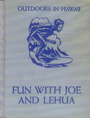 Immagine del venditore per Outdoors in Hawaii: Fun With Joe and Lehua venduto da Paperback Recycler