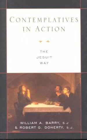 Seller image for Contemplatives in Action : The Jesuit Way for sale by GreatBookPrices