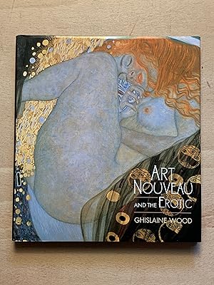 Imagen del vendedor de Art Nouveau and the Erotic a la venta por Neo Books