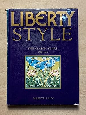 Liberty Style : Classic Years: Classic Years