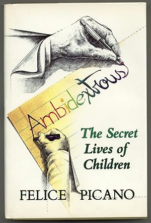 Imagen del vendedor de Ambidextrous: The Secret Lives of Children a la venta por Between the Covers-Rare Books, Inc. ABAA