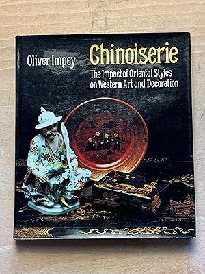 Seller image for Chinoiserie: The Impact of Oriental Styles on Western Art and Decoration for sale by Neo Books
