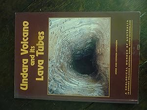 Seller image for Undara Volcano and its Lava Tubes for sale by R & J Squire