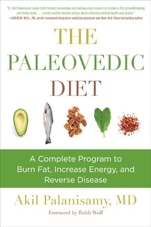 Imagen del vendedor de Paleovedic Diet : A Complete Program to Burn Fat, Increase Energy, and Reverse Disease a la venta por GreatBookPricesUK