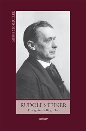 Bild des Verkufers fr Rudolf Steiner. Eine spirituelle Biographie zum Verkauf von Studibuch