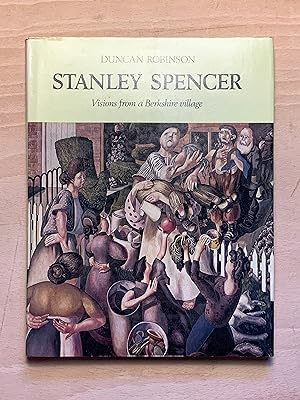 Seller image for Stanley Spencer: Visions from a Berkshire Village for sale by Neo Books