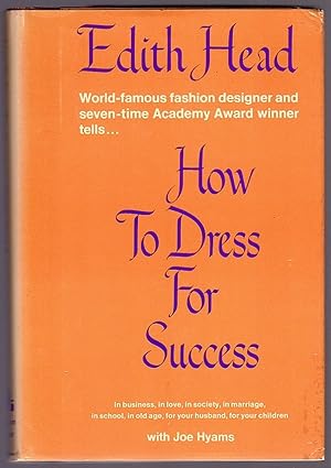 Seller image for HOW TO DRESS FOR SUCCESS for sale by Champ & Mabel Collectibles