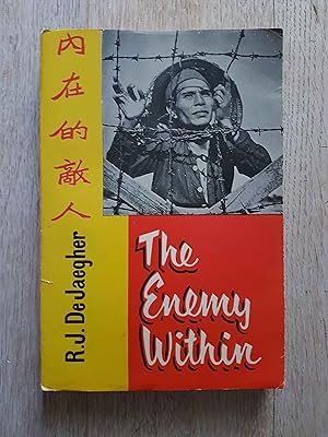 The Enemy Within : An Eyewitness Account of the Communist Conquest of China