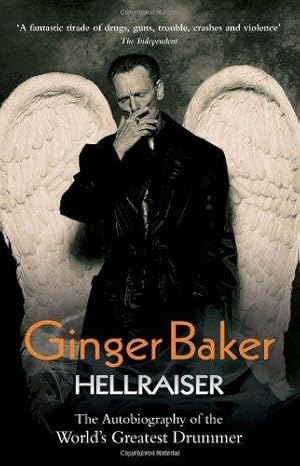 Bild des Verkufers fr Ginger Baker: Hellraiser zum Verkauf von WeBuyBooks