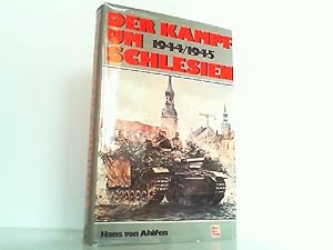 Bild des Verkufers fr Der Kampf um Schlesien 1944/1945. zum Verkauf von Antiquariat Ehbrecht - Preis inkl. MwSt.