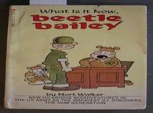 Seller image for What is it Now, Beetle Bailey for sale by Comic World