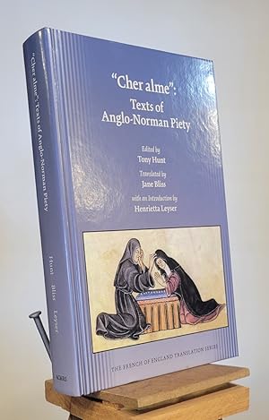 Seller image for Cher alme": Texts of Anglo-Norman Piety (Volume 385) (Medieval and Renaissance Texts and Studies) for sale by Henniker Book Farm and Gifts