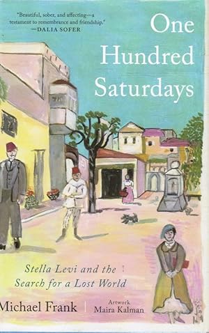 One Hundred Saturdays: Stella Levi and the Search for a Lost World