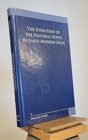 Image du vendeur pour Evolution of the Pastoral Novel in Early Modern Spain (Volume 353) (Medieval and Renaissance Texts and Studies) mis en vente par Henniker Book Farm and Gifts