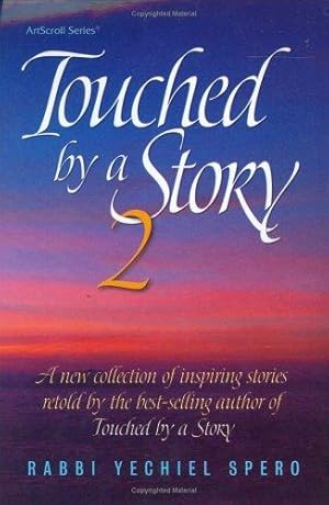 Bild des Verkufers fr Artscroll: Touched by a Story 2 zum Verkauf von WeBuyBooks