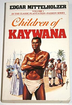 Seller image for Children of Kaywana for sale by WeBuyBooks 2