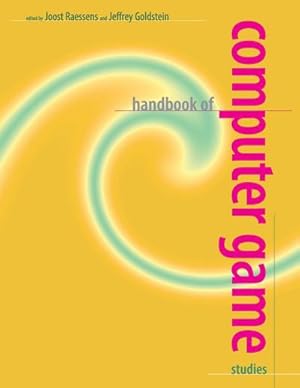 Seller image for Handbook of Computer Game Studies for sale by AHA-BUCH GmbH