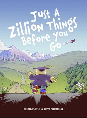 Imagen del vendedor de Just a Zillion Things Before You Go a la venta por GreatBookPrices