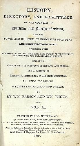 Image du vendeur pour History, Directory and Gazetteer of the Counties of Durham and Northumberland. Volume II mis en vente par Barter Books Ltd