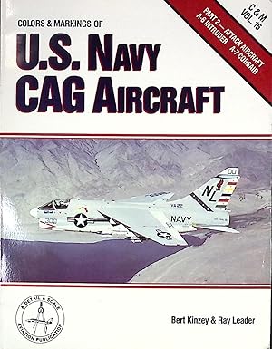 Seller image for U.S. Navy CAG Aircraft. Part 2. Attack Aircraft A-6 Intruder & A-7 Corsair for sale by Barter Books Ltd