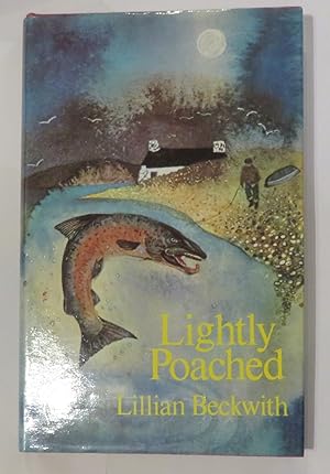 Seller image for Lightly Poached for sale by St Marys Books And Prints