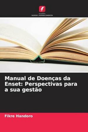 Imagen del vendedor de Manual de Doenas da Enset: Perspectivas para a sua gesto a la venta por AHA-BUCH GmbH