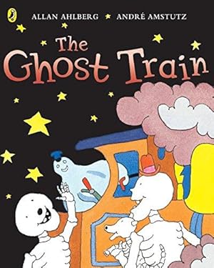 Seller image for The Ghost Train (Funnybones) for sale by WeBuyBooks 2