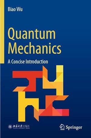 Bild des Verkufers fr Quantum Mechanics : A Concise Introduction zum Verkauf von AHA-BUCH GmbH