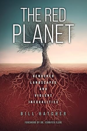 Immagine del venditore per Red Planet : Gendered Landscapes and Violent Inequalities venduto da GreatBookPrices