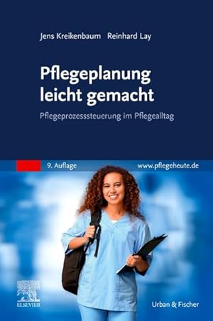 Pflegeplanung leicht gemacht Pflegeprozesssteuerung im Pflegealltag