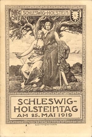 Wappen Künstler Ansichtskarte / Postkarte Zimmermann, G., Schleswig Holstein Tag 1919, Allegorie,...