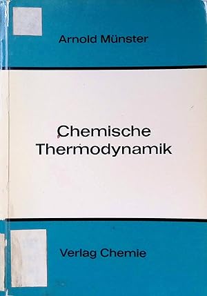 Image du vendeur pour Chemische Thermodynamik. mis en vente par books4less (Versandantiquariat Petra Gros GmbH & Co. KG)