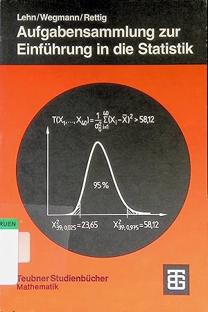 Immagine del venditore per Aufgabensammlung zur Einfhrung in die Statistik : 186 Aufgaben mit ausfhrlichen Lsungen. Teubner-Studienbcher : Mathematik venduto da books4less (Versandantiquariat Petra Gros GmbH & Co. KG)