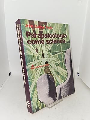 Seller image for Parapsicologia come scienza for sale by Studio Bibliografico Stendhal